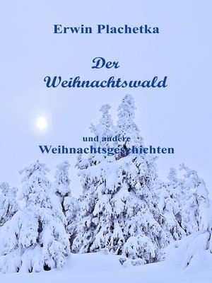 cover image of Der Weihnachtswald